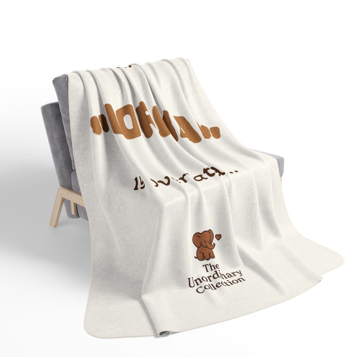 Being “Normal” Is Overrated...Cozy Sherpa Blanket