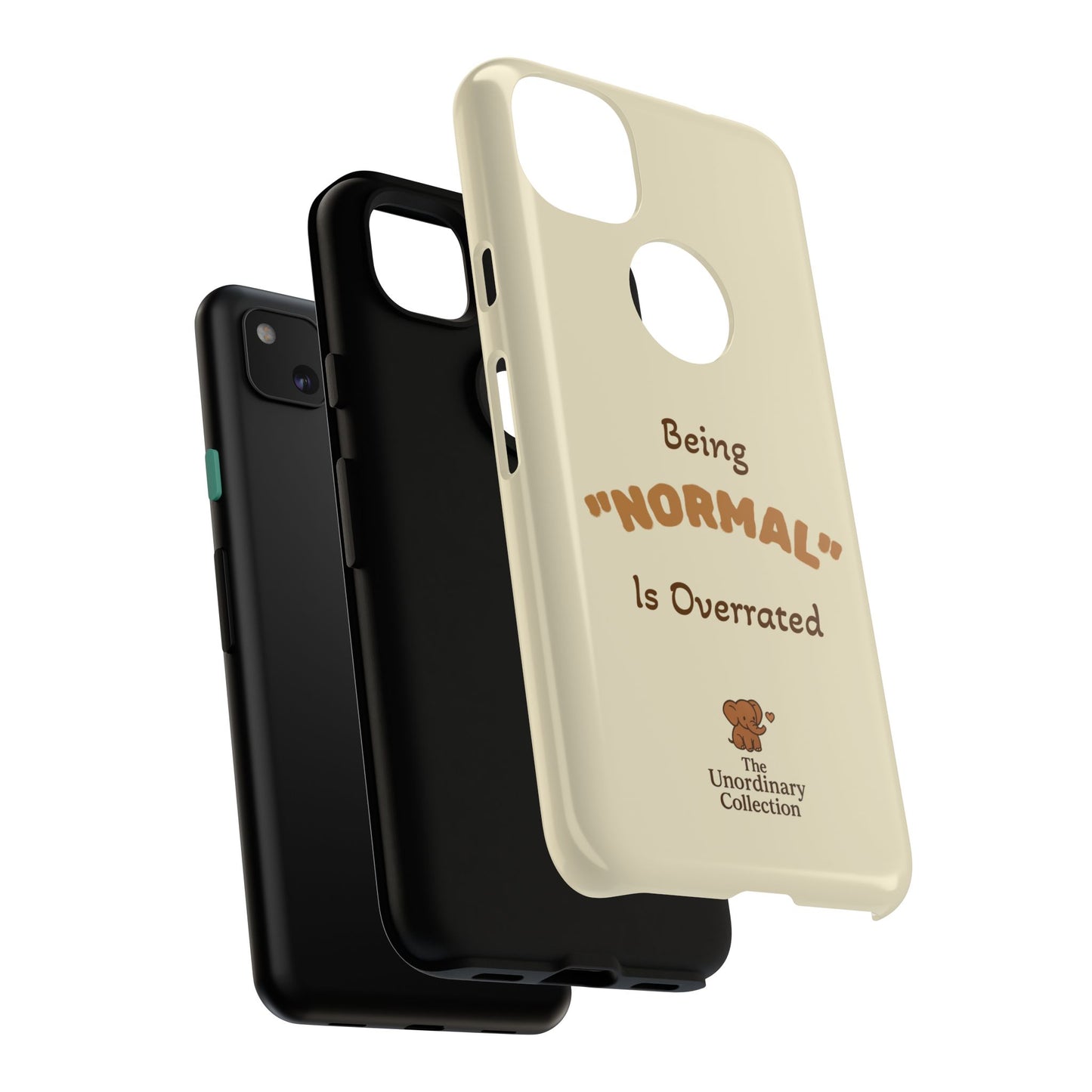 Being "Normal" Is Overrated Phone Case