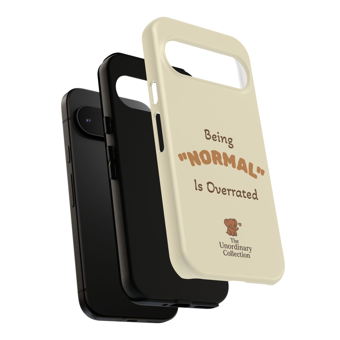 Being "Normal" Is Overrated Phone Case