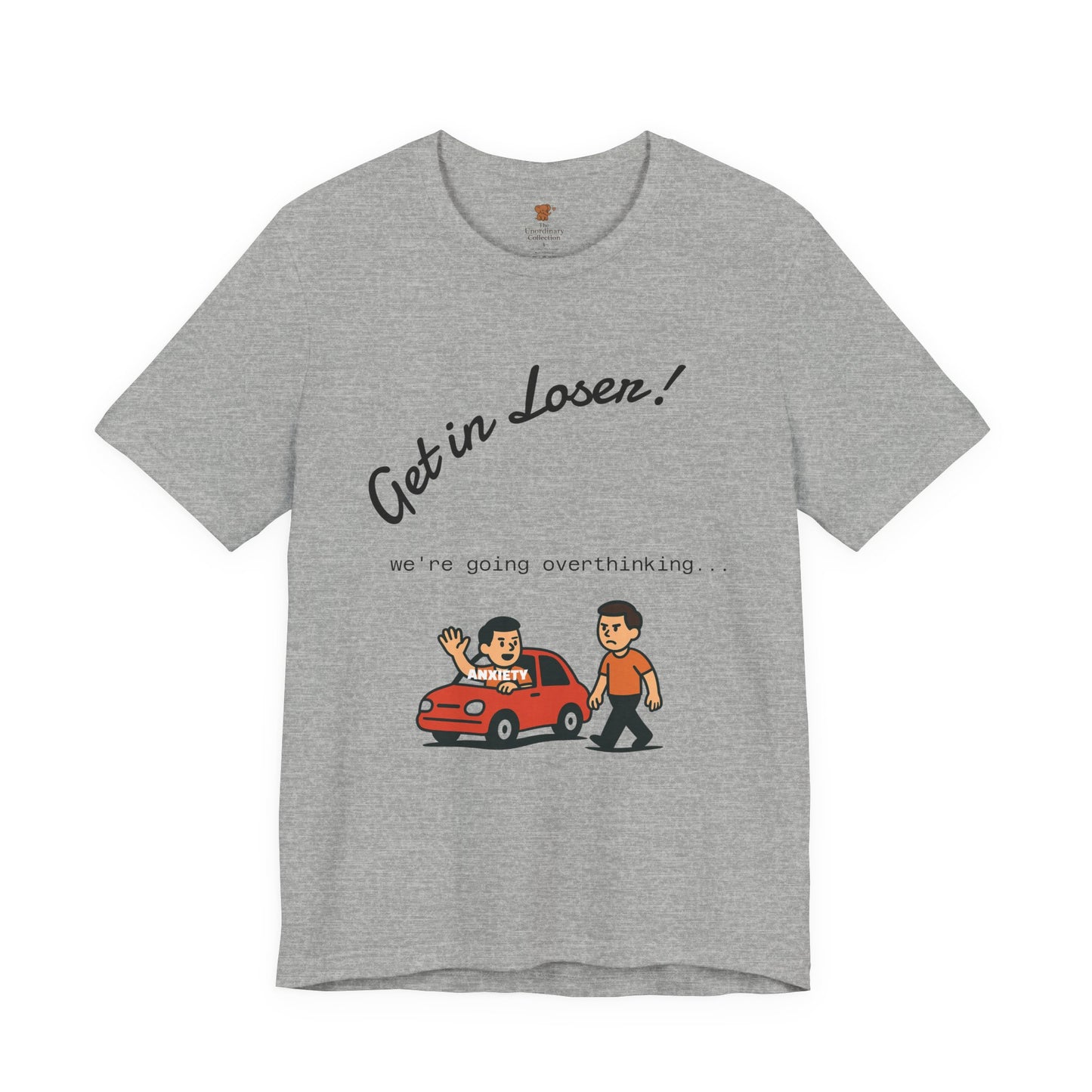 Get in Loser! Unisex Tee