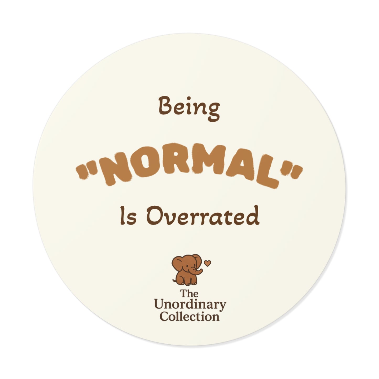 Being “Normal” Is Overrated Collection Sticker