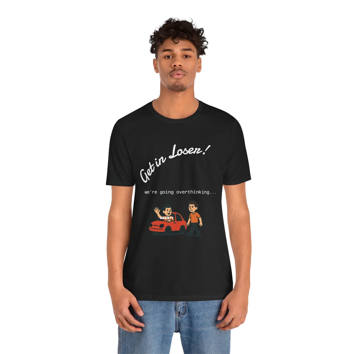 Get in Loser! Unisex Tee