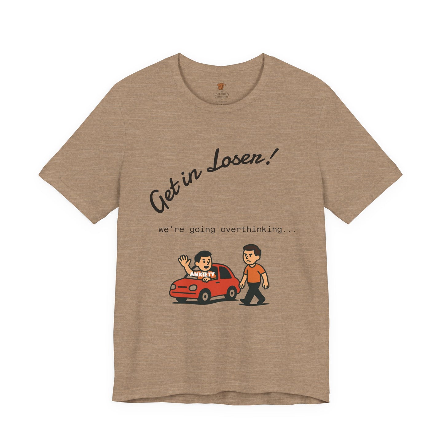 Get in Loser! Unisex Tee
