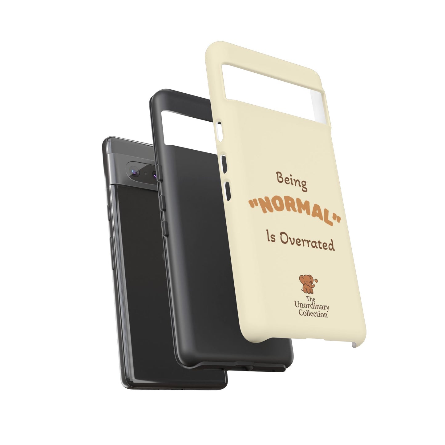 Being "Normal" Is Overrated Phone Case