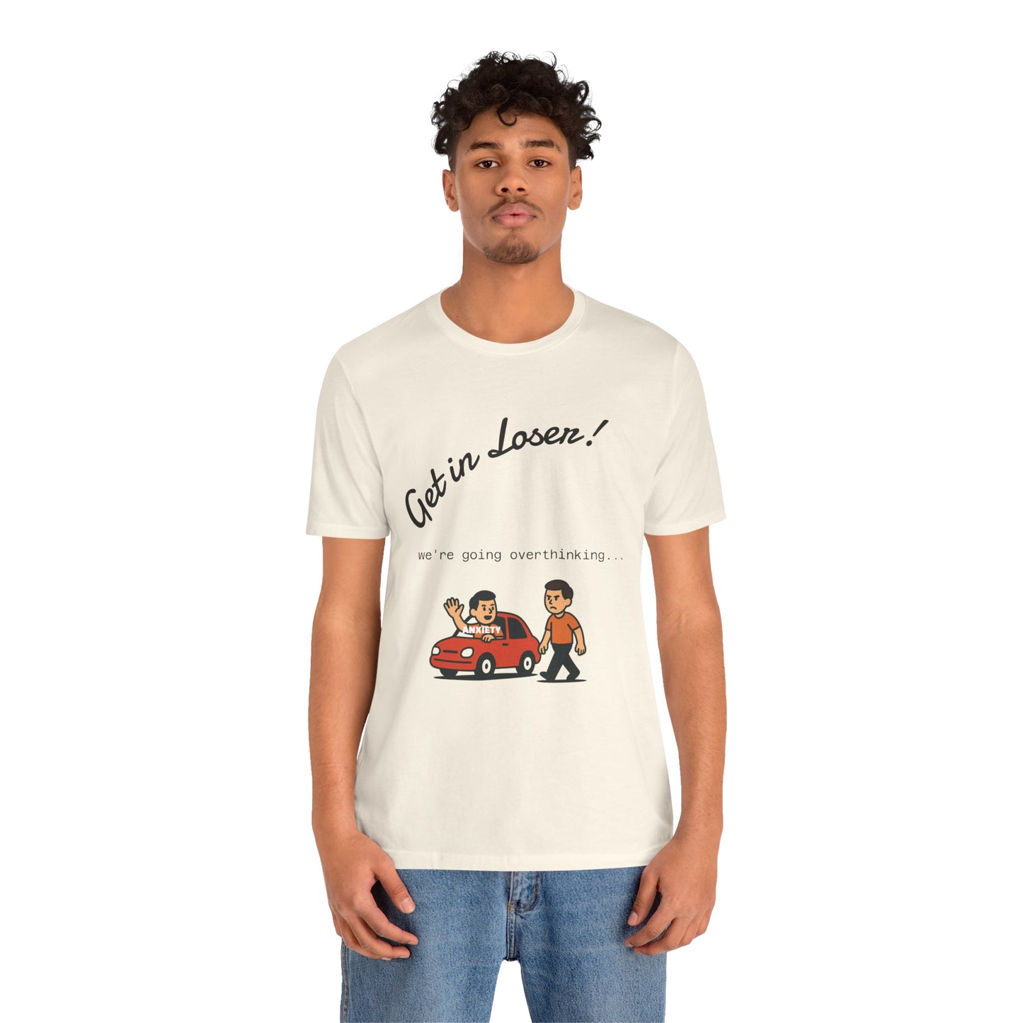 Get in Loser! Unisex Tee