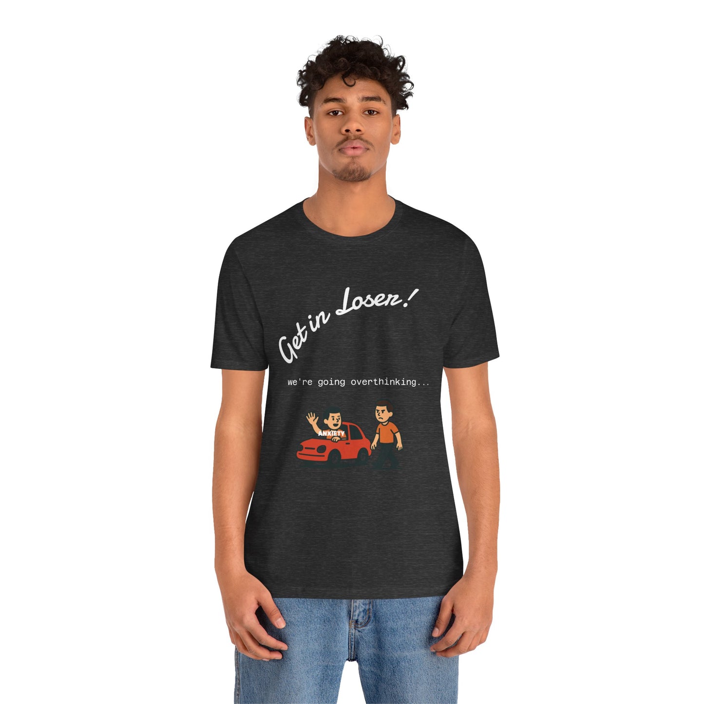 Get in Loser! Unisex Tee