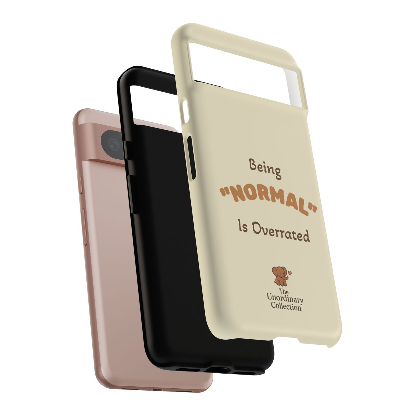 Being "Normal" Is Overrated Phone Case