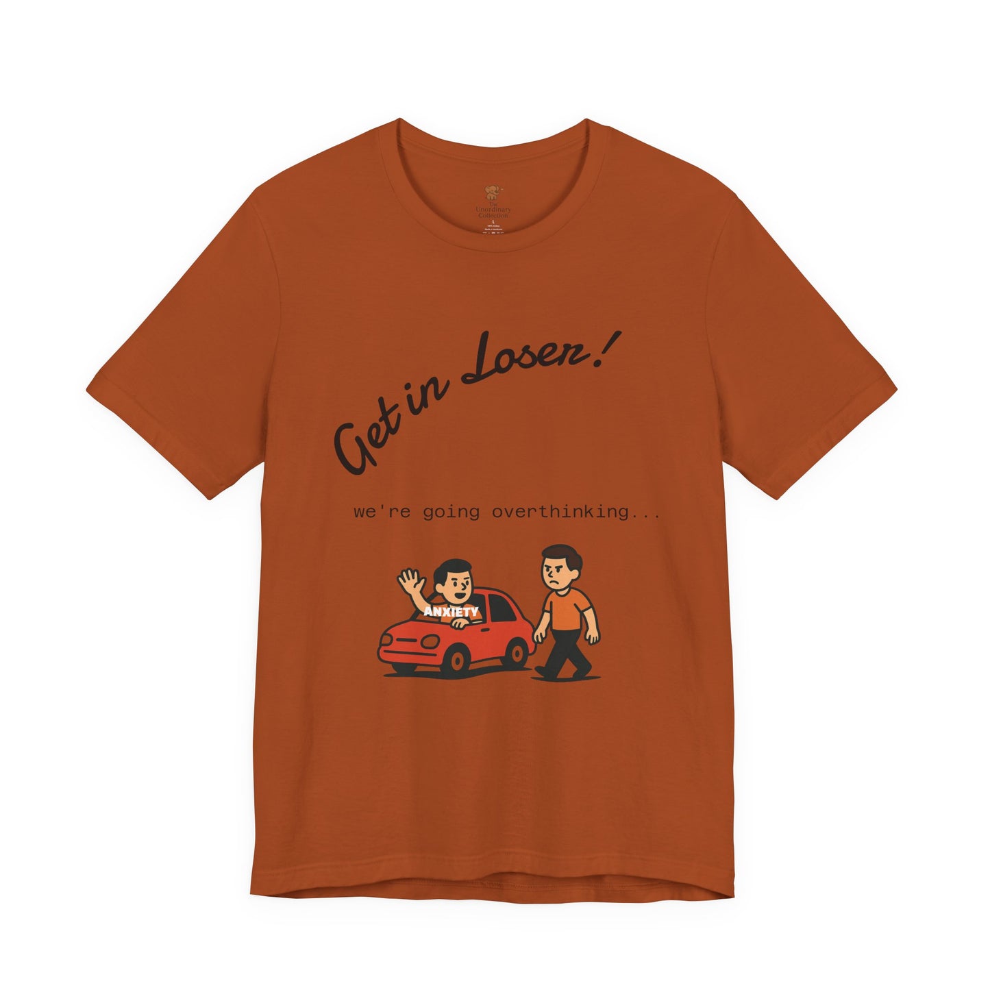 Get in Loser! Unisex Tee