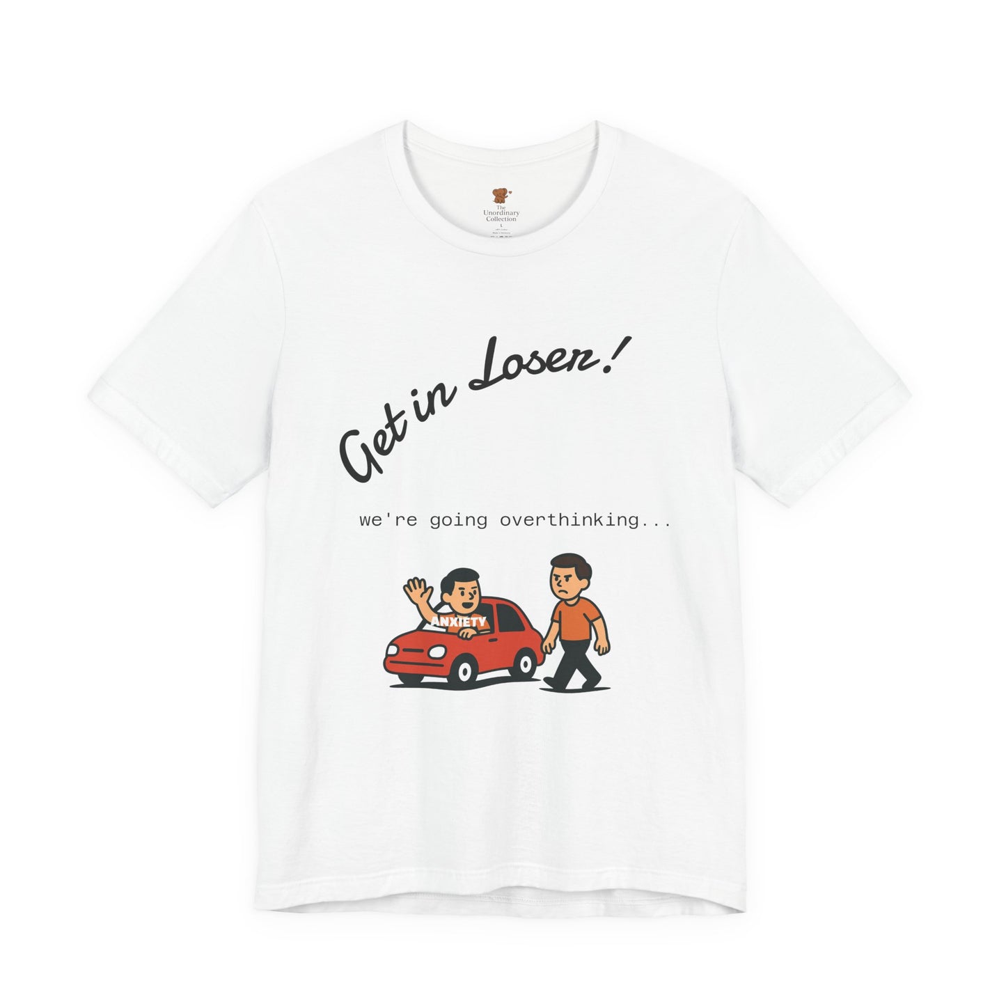 Get in Loser! Unisex Tee