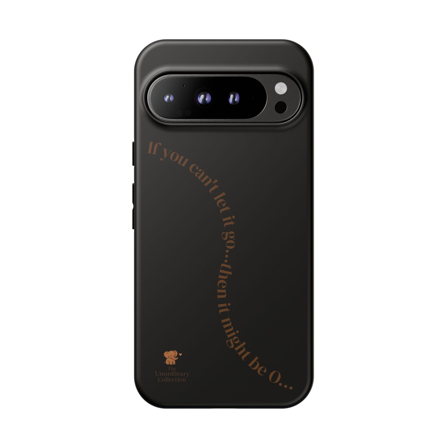 It might be O..- Phone Case