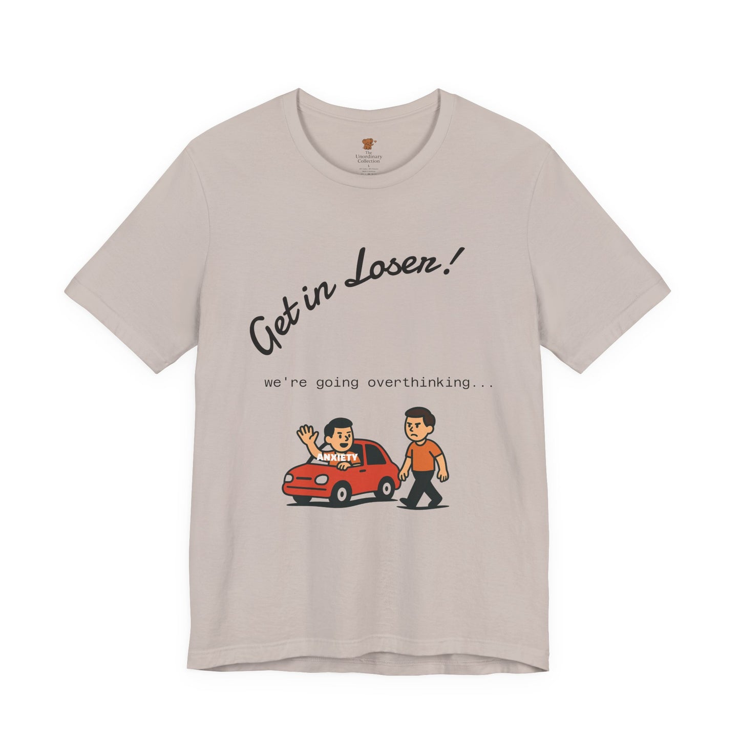 Get in Loser! Unisex Tee