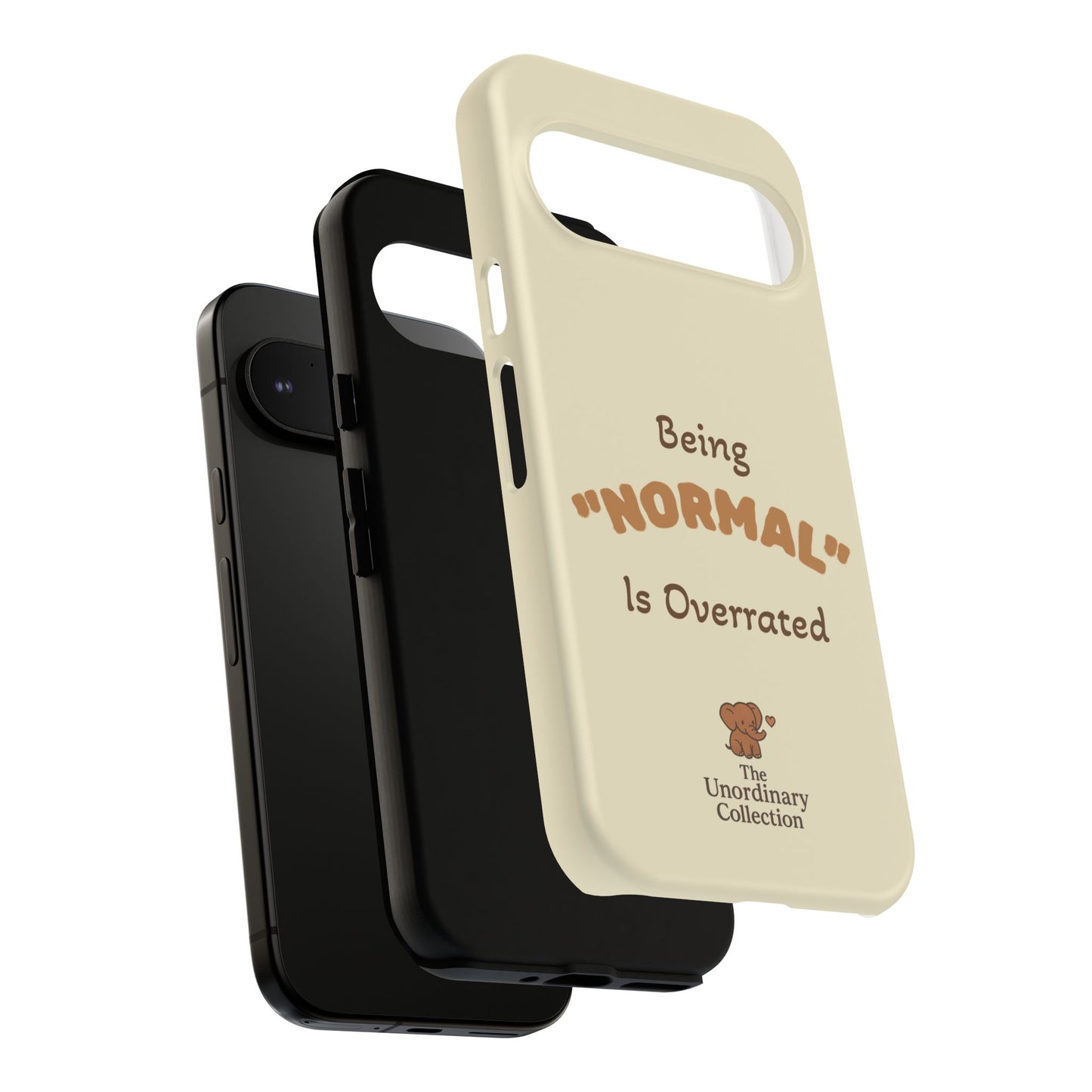 Being "Normal" Is Overrated Phone Case