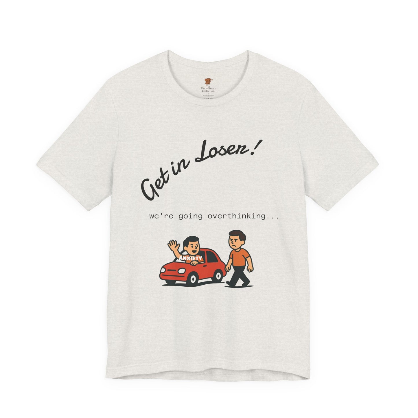 Get in Loser! Unisex Tee