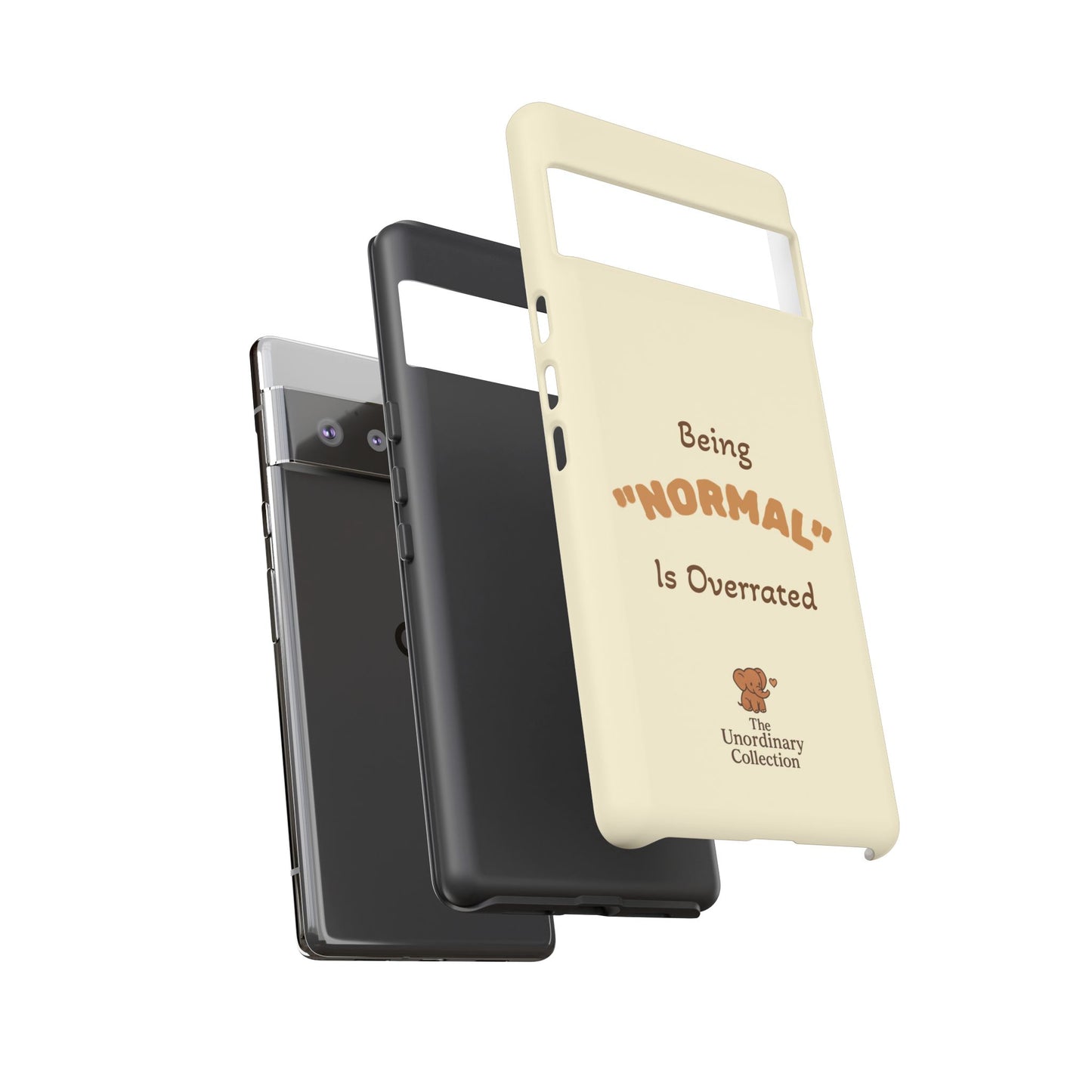 Being "Normal" Is Overrated Phone Case