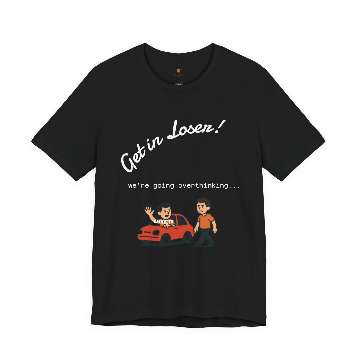 Get in Loser! Unisex Tee